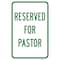 Signmission Reserved For Pastor, Heavy-Gauge Aluminum Rust Proof Parking Sign, 12" x 18", A-1218-24797 A-1218-24797 - alternate 1